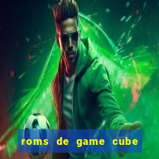 roms de game cube pt br